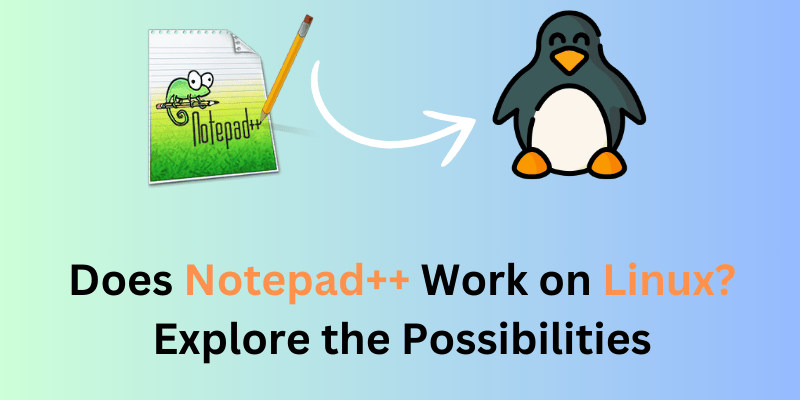 Does-Notepad-Work-on-Linux